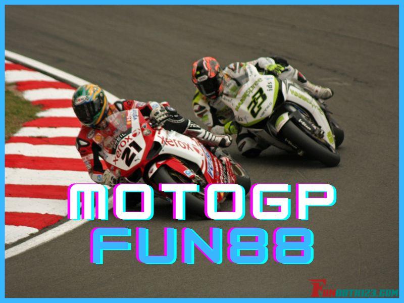 กีฬามอเตอร์สปอร์ต Fun88คืออะไร MotoGP Fun88